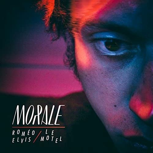 Morale - Romeo, Elvis & Le Motel - Musique - DIGGERS FACTORY - 3760300311950 - 17 décembre 2021