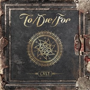 To/Die / For · Cult (CD) [Digipak] (2015)