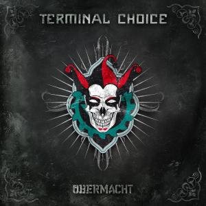 Cover for Terminal Choice · Ubermacht (CD) (2010)
