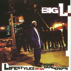 Cover for Big L · Lifestylez Ov Da Poor and Dangerous (CD) [Japan Import edition] (2016)