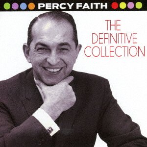 The Definitive Collection - Percy Faith - Musik - REAL GONE MUSIC - 4526180398950 - 26. oktober 2016