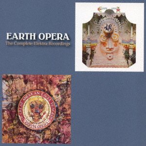 Cover for Earth Opera · Complete Elektra Recordings (CD) [Reissue, Japan Import edition] (2017)