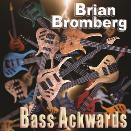 Cover for Brian Bromberg · Bass Ackwards (CD) [Japan Import edition] (2015)