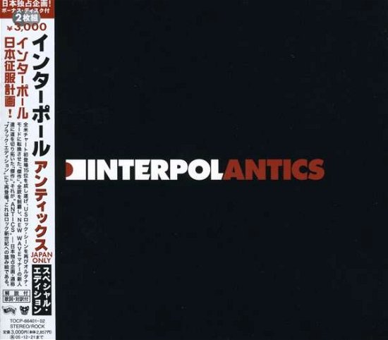 Cover for Interpol · Antics (Bonus Tracks)  [australian Import] (CD) [Japan Only Special edition] (2005)