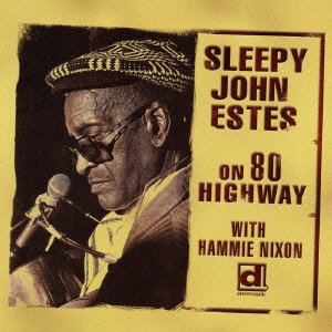 Cover for Sleepy John Estes · On 80 Highway (CD) [Japan Import edition] (2008)