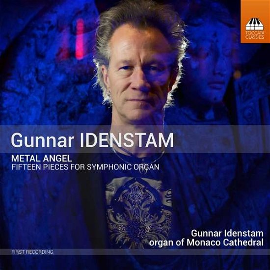 Cover for Idenstam · Gunnar Idenstam: Metal Angel (CD) (2020)