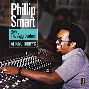 Cover for Phillip Smart · Meets The Aggrovators At King Tubby's (CD) (2015)