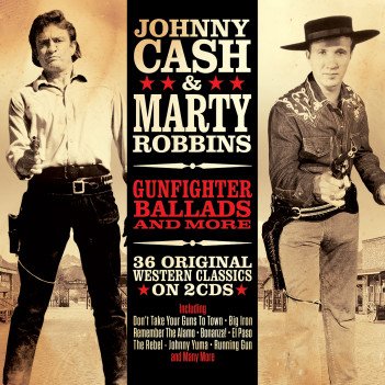 Cash, Johnny & Marty · Gunfighter Ballads & More (CD) (2018)