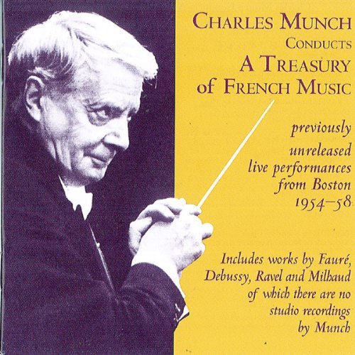 A Treasury Of French Music - Charles Munch - Muziek - WEST HILL RADIO ARCHIVE - 5425008376950 - 27 oktober 2009