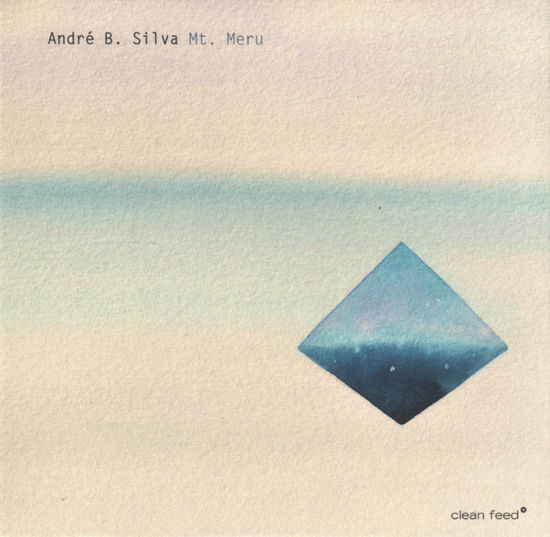 Cover for Andre B. Silva · Mt. Meru (CD) (2022)