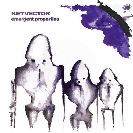 Cover for Ketvector · Emergent Properties (LP) (2023)