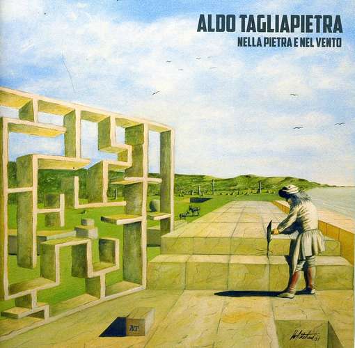 Cover for Aldo Tagliapietra · Nella Pietra E Nel Vento (CD) (2022)