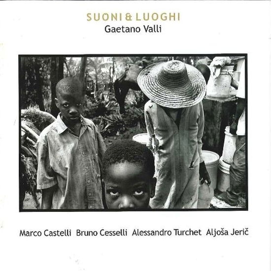 Cover for Gaetano Valli · Suoni &amp; Luoghi (CD) (2023)