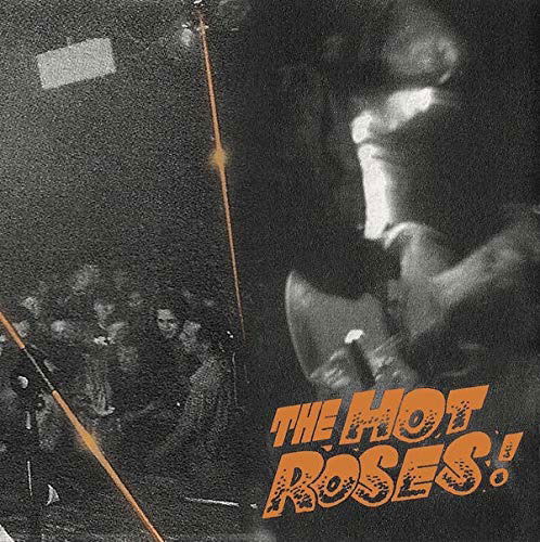 The Hot Roses (Orange Vinyl) - Sick Rose - Muzyka - Onde Italiane - 8056099003950 - 10 stycznia 2020