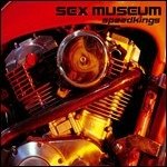 Cover for Sex Museum · Speed King (CD)
