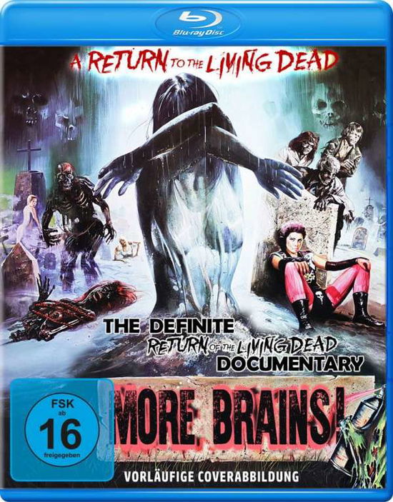 Cover for Return of the Living Dead · More Brains - a Return to the Living Dead (Blu-Ray) (2019)