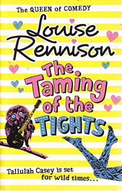 Cover for Louise Rennison · The Taming of the Tights (N/A) (2014)
