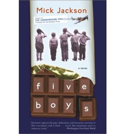 Five Boys: a Novel - Mick Jackson - Livros - Harper Perennial - 9780060013950 - 1 de julho de 2003