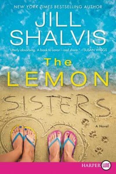 Cover for Jill Shalvis · Lemon Sisters A Novel (Book) (2019)