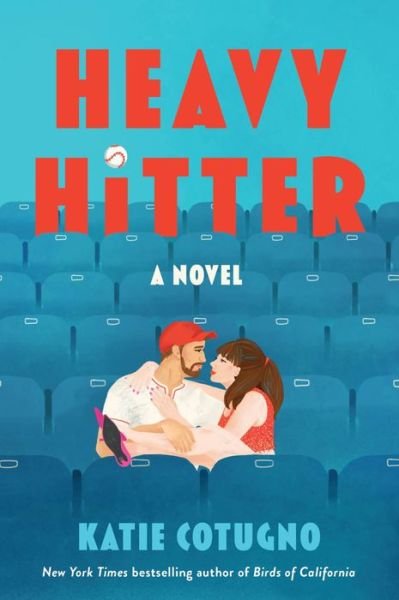 Cover for Katie Cotugno · Heavy Hitter: A Novel (Paperback Book) (2024)