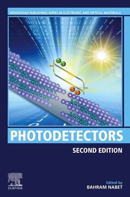 Cover for Bahram Nabet · Photodetectors: Materials, Devices and Applications - Woodhead Publishing Series in Electronic and Optical Materials (Paperback Book) (2023)