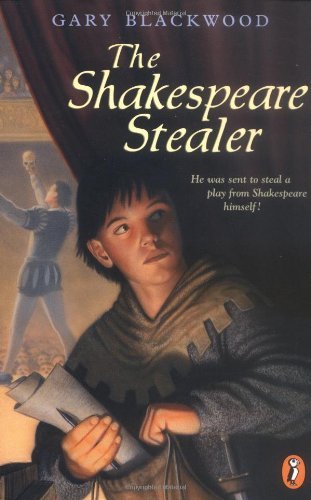 Cover for Gary Blackwood · The Shakespeare Stealer (Paperback Book) [Reprint edition] (2000)