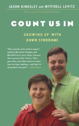 Cover for Mitchell Levitz · Count Us In: Growing Up with Down Syndrome (A Harvest Book) (Paperback Book) [1 Reprint edition] (2007)