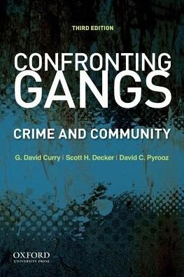 Cover for G. David Curry · Confronting Gangs Crime and Community (Book) (2018)