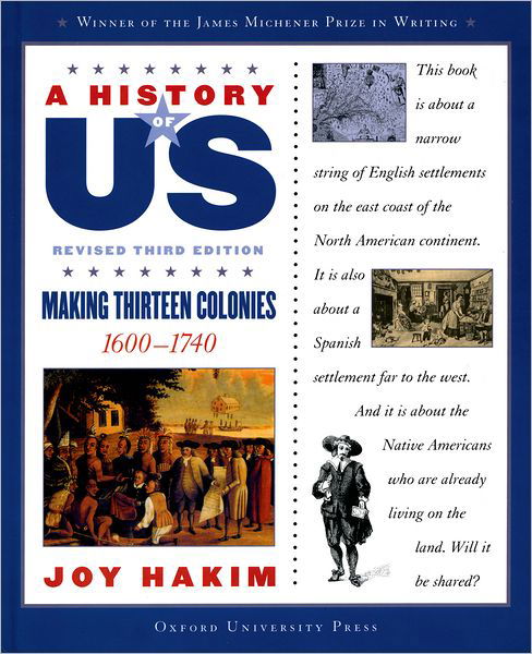 Cover for Joy Hakim · A History of Us: Making Thirteen Colonies: 1600-1740 a History of Us Book Two (Hardcover Book) [3 Revised edition] (2006)