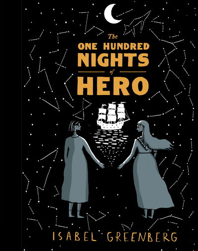 Cover for Isabel Greenberg · The One Hundred Nights of Hero (Hardcover Book) (2016)