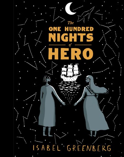 Cover for Isabel Greenberg · The One Hundred Nights of Hero (Inbunden Bok) (2016)