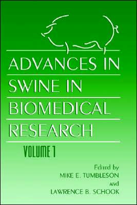Cover for Mike E Tumbleson · Advances in Swine in Biomedical Research (Hardcover Book) [1997 edition] (1997)