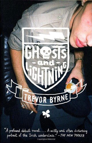 Cover for Trevor Byrne · Ghosts and Lightning (Paperback Book) (2011)