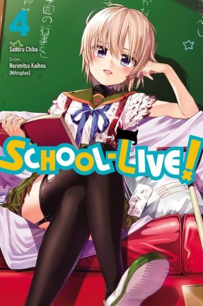 Cover for Norimitsu Kaihou · School-Live!, Vol. 4 (Paperback Bog) (2016)
