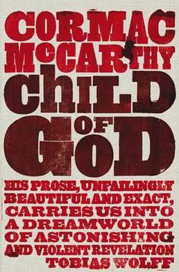 Cover for Cormac McCarthy · Child of God (Paperback Bog) [Reprints edition] (2010)