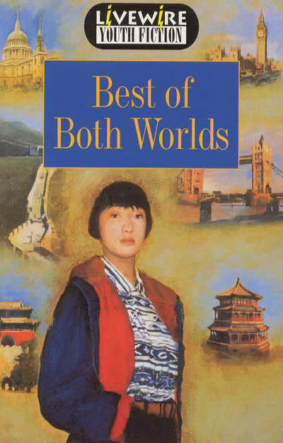 Cover for Iris Howden · Livewire Youth Fiction Best of Both Worlds - Livewires (Pocketbok) (1998)