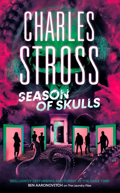 Cover for Charles Stross · Season of Skulls: Book 3 of the New Management, a series set in the world of the Laundry Files - The New Management (Hardcover bog) (2023)