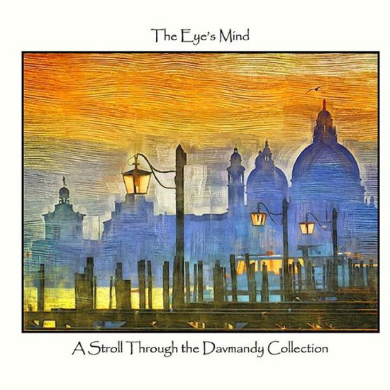 The Eye's Mind: A Stroll Through the Davmandy Collection - David Petersen - Livros - Lulu.com - 9780359599950 - 18 de abril de 2019