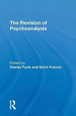 Cover for Erich Fromm · The Revision Of Psychoanalysis (Paperback Book) (2024)