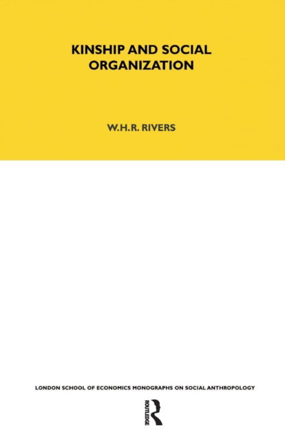 Cover for W. H. R. Rivers · Kinship and Social Organisation - LSE Monographs on Social Anthropology (Paperback Book) (2021)
