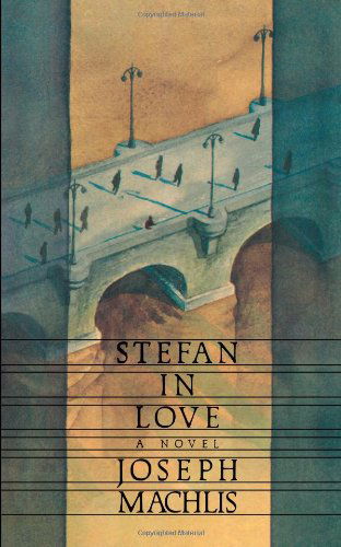 Stefan in Love - Machlis, Joseph (Late of Queens College, CUNY) - Libros - WW Norton & Co - 9780393344950 - 24 de septiembre de 2024