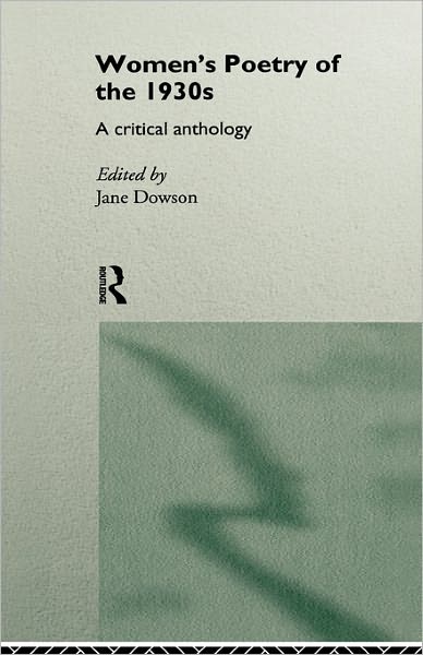 Cover for Jane Dowson · Women's Poetry of the 1930s: A Critical Anthology (Hardcover Book) (1995)