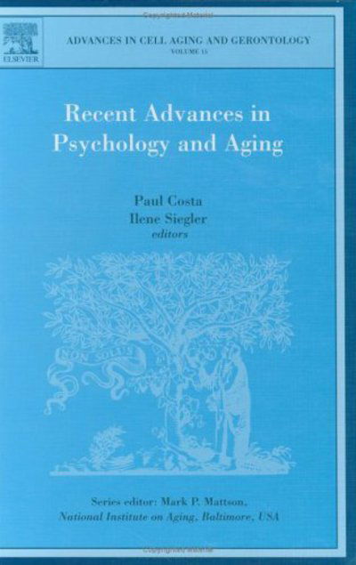 Cover for Paul Costa · Recent Advances in Psychology and Aging - Advances in Cell Aging &amp; Gerontology (Hardcover Book) (2003)