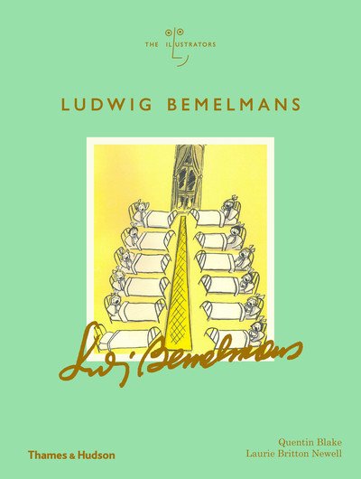 Cover for Quentin Blake · Ludwig Bemelmans - The Illustrators (Hardcover Book) (2019)