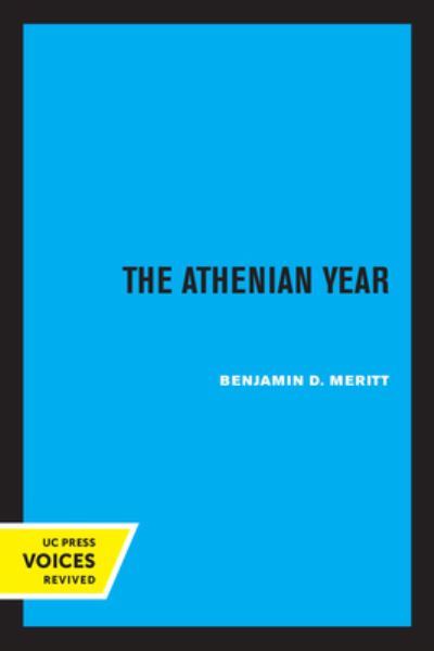 Cover for Benjamin D. Meritt · The Athenian Year (Taschenbuch) (2022)