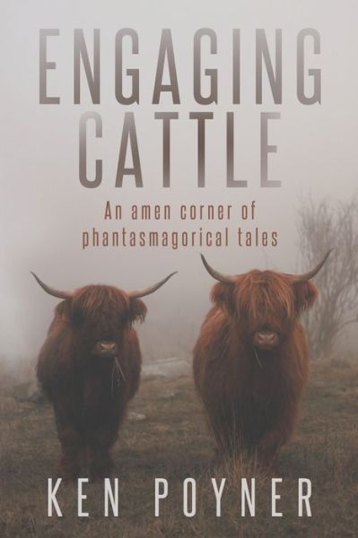 Cover for Ken Poyner · Engaging Cattle (Paperback Book) (2019)