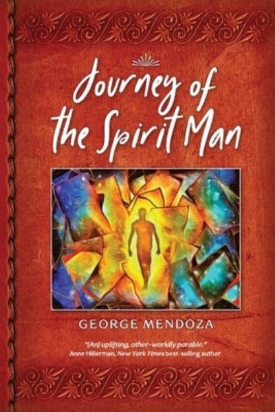 Cover for George Mendoza · Journey of the Spiritman (Taschenbuch) (2021)