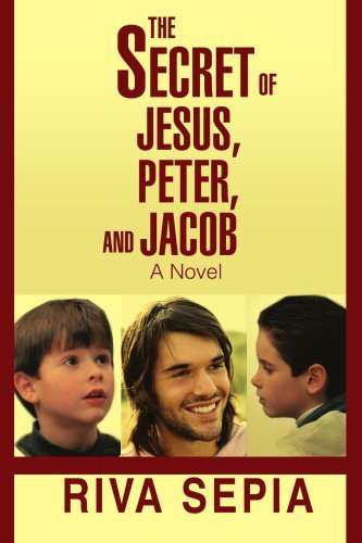 Cover for Riva Sepia · The Secret of Jesus, Peter, and Jacob (Taschenbuch) (2006)