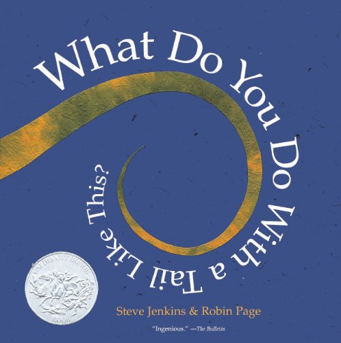 Cover for Steve Jenkins · What Do You Do with a Tail Like This? (Hardcover Book) [Turtleback School &amp; Library Binding, Reprint edition] (2008)