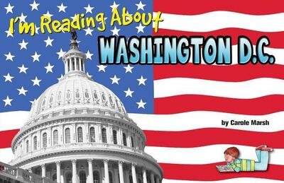 Cover for Carole Marsh · I'm Reading about Washington, D.C. (Hardcover Book) (2016)